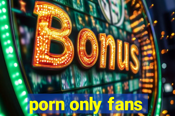 porn only fans